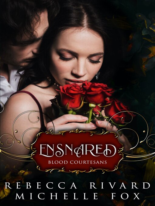 Title details for Ensnared by Rebecca Rivard - Available